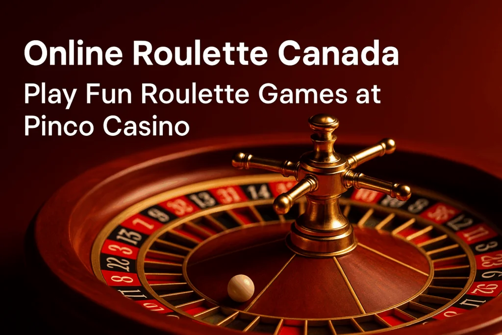 Online Roulette Canada